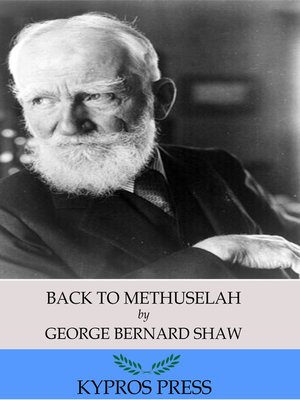 cover image of Back to Methuselah